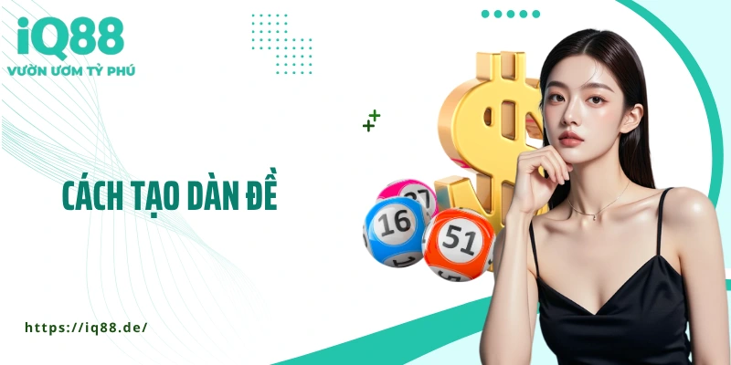 Cách Tạo Dàn Đề Chuẩn: Bí Quyết Đánh Lô Đề Tăng Tỷ Lệ Thắng - ZEMALI.CLUB