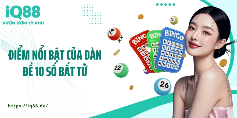 Dàn Đề 10 Số Bất Tử - Bí Kíp Ghi Điểm Ổn Định Cho Dân Lô Đề - ZEMALI.CLUB