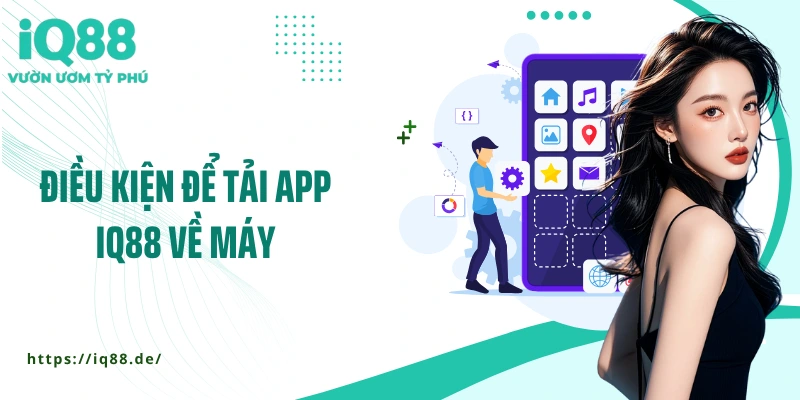 Tải App IQ88 - Bắt Trọn Từng Cơ Hội Thắng Trong Tầm Tay - ZEMALI.CLUB