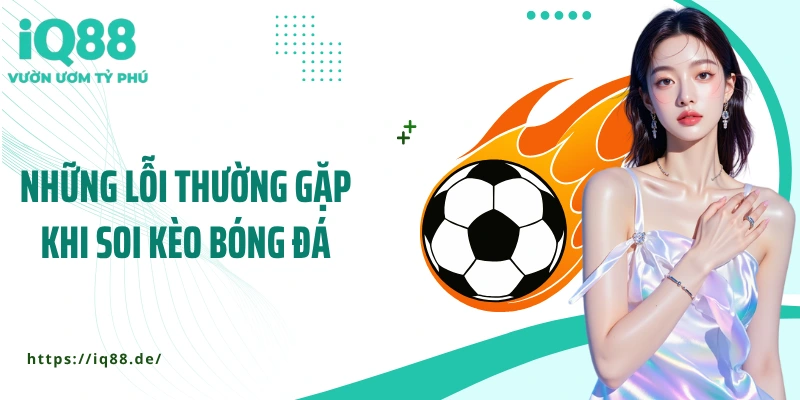 Hé Lộ Kinh Nghiệm Soi Kèo Bóng Đá Giúp Tránh Bẫy Nhà Cái - ZEMALI.CLUB