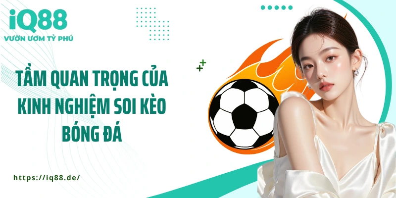 Hé Lộ Kinh Nghiệm Soi Kèo Bóng Đá Giúp Tránh Bẫy Nhà Cái - ZEMALI.CLUB