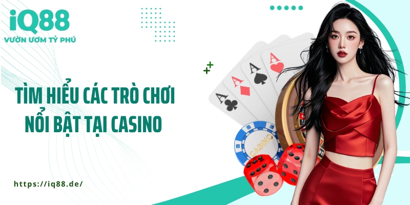 Casino IQ88 - Sòng Bài Trực Tuyến Đậm Chất Riêng - ZEMALI.CLUB