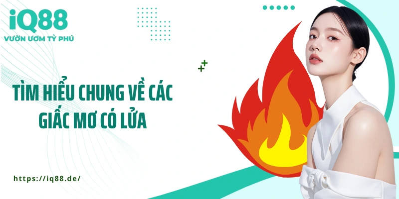 Mơ Thấy Lửa Cháy - Giấc Mơ Cảnh Tỉnh Hay Cơ Hội Bùng Nổ? - ZEMALI.CLUB