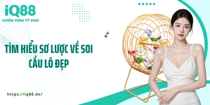 Soi Cầu Lô Đẹp Hôm Nay - Bí Kíp Bắt Số Chuẩn Không Cần Dò - ZEMALI.CLUB