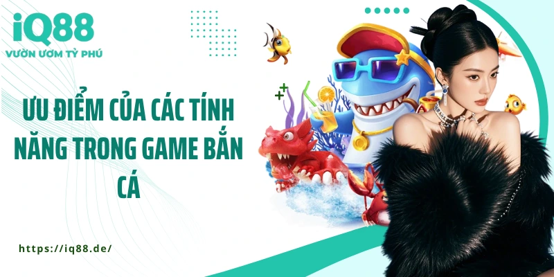 Bắn Cá IQ88 - Game Giải Trí “Hút” Người Chơi Nhất Hiện Nay - ZEMALI.CLUB