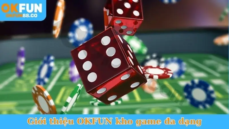 Giới Thiệu OKFUN - Nhà Cái Uy Tín, Sân Chơi Đẳng Cấp - ZEMALI.CLUB